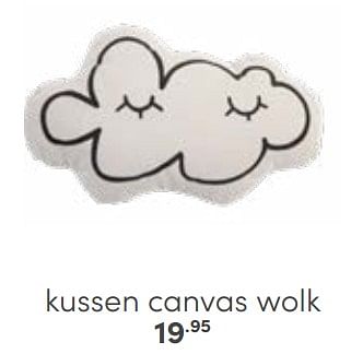 Aanbiedingen Kussen canvas wolk - Huismerk - Baby &amp; Tiener Megastore - Geldig van 29/01/2023 tot 11/02/2023 bij Baby & Tiener Megastore