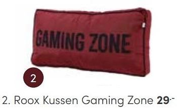 Aanbiedingen Roox kussen gaming zone - Huismerk - Baby &amp; Tiener Megastore - Geldig van 29/01/2023 tot 11/02/2023 bij Baby & Tiener Megastore