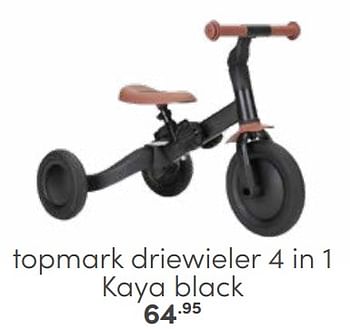 Aanbiedingen Topmark driewieler 4 in 1 kaya black - Topmark - Geldig van 29/01/2023 tot 11/02/2023 bij Baby & Tiener Megastore