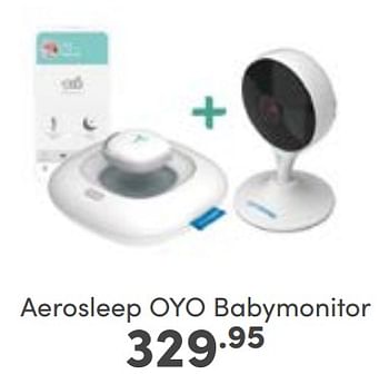 Aanbiedingen Aerosleep oyo babymonitor - Aerosleep - Geldig van 29/01/2023 tot 04/02/2023 bij Baby & Tiener Megastore
