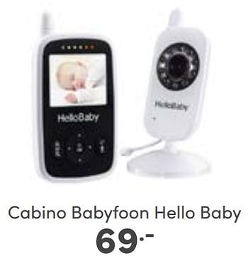 Aanbiedingen Cabino babyfoon hello baby - Cabino - Geldig van 29/01/2023 tot 04/02/2023 bij Baby & Tiener Megastore