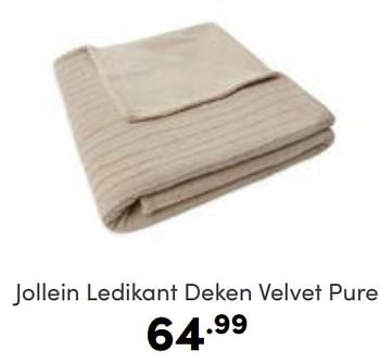 Aanbiedingen Jollein ledikant deken velvet pure - Jollein - Geldig van 29/01/2023 tot 04/02/2023 bij Baby & Tiener Megastore