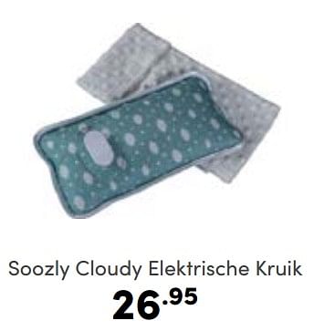 Aanbiedingen Soozly cloudy elektrische kruik - Soozly - Geldig van 29/01/2023 tot 04/02/2023 bij Baby & Tiener Megastore