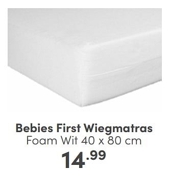 Aanbiedingen Bebies first wiegmatras foam wit - bebiesfirst - Geldig van 29/01/2023 tot 04/02/2023 bij Baby & Tiener Megastore