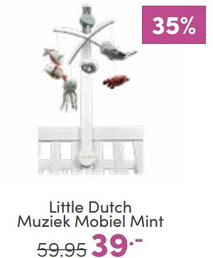 Aanbiedingen Little dutch muziek mobiel mint - Little Dutch - Geldig van 29/01/2023 tot 04/02/2023 bij Baby & Tiener Megastore