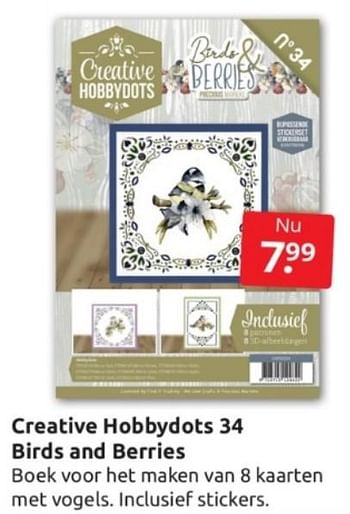 Aanbiedingen Creative hobbydots 34 birds and berries - Huismerk - Boekenvoordeel - Geldig van 04/02/2023 tot 12/02/2023 bij Boekenvoordeel