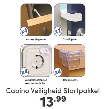 Aanbiedingen Cabino veiligheid startpakket - Cabino - Geldig van 05/02/2023 tot 11/02/2023 bij Baby & Tiener Megastore