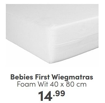 Aanbiedingen Bebies first wiegmatras foam wit - bebiesfirst - Geldig van 05/02/2023 tot 11/02/2023 bij Baby & Tiener Megastore