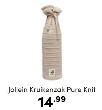 Aanbiedingen Jollein kruikenzak pure knit - Jollein - Geldig van 12/02/2023 tot 18/02/2023 bij Baby & Tiener Megastore