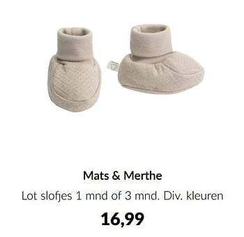Aanbiedingen Mats + merthe lot slofjes - Mats &amp; Merthe - Geldig van 07/02/2023 tot 20/02/2023 bij Babypark