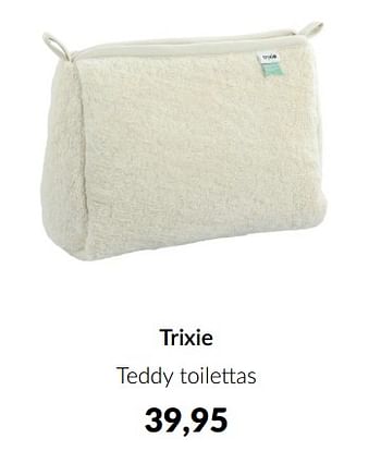 Aanbiedingen Trixie teddy toilettas - Trixie - Geldig van 07/02/2023 tot 20/02/2023 bij Babypark