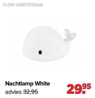Aanbiedingen Flow amsterdam nachtlamp white - Flow Amsterdam - Geldig van 06/02/2023 tot 04/03/2023 bij Baby-Dump