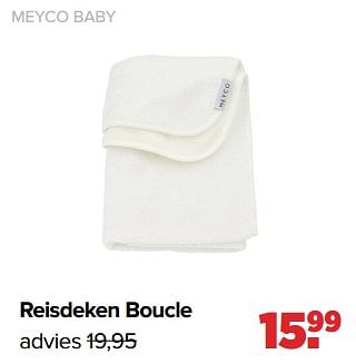 Aanbiedingen Meyco baby reisdeken boucle - Meyco - Geldig van 06/02/2023 tot 04/03/2023 bij Baby-Dump