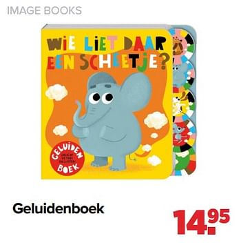 Aanbiedingen Geluidenboek - Imagebooks - Geldig van 06/02/2023 tot 04/03/2023 bij Baby-Dump
