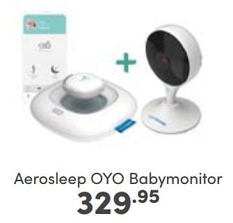 Aanbiedingen Aerosleep oyo babymonitor - Aerosleep - Geldig van 19/02/2023 tot 25/02/2023 bij Baby & Tiener Megastore