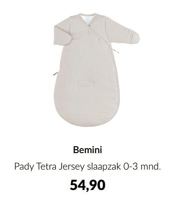Aanbiedingen Bemini pady tetra jersey slaapzak - Bemini - Geldig van 15/02/2023 tot 13/03/2023 bij Babypark