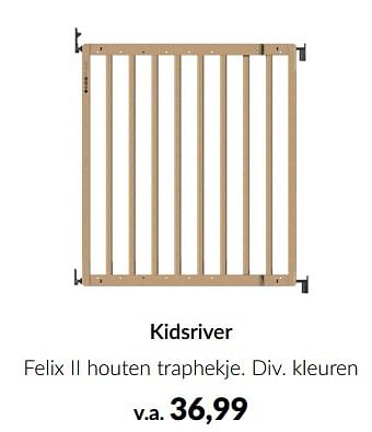 Aanbiedingen Kidsriver felix ii houten traphekje - Kidsriver - Geldig van 15/02/2023 tot 13/03/2023 bij Babypark