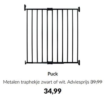 Aanbiedingen Puck metalen traphekje zwart of wit - Puck - Geldig van 15/02/2023 tot 13/03/2023 bij Babypark