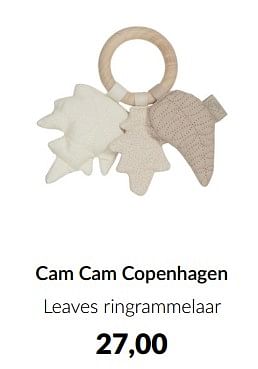 Aanbiedingen Cam cam copenhagen leaves ringrammelaar - Cam Cam  - Geldig van 15/02/2023 tot 13/03/2023 bij Babypark