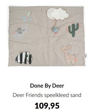 Aanbiedingen Done by deer deer friends speelkleed sand - Done by Deer - Geldig van 15/02/2023 tot 13/03/2023 bij Babypark