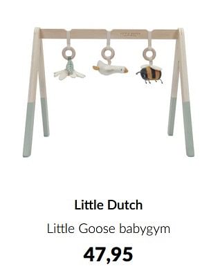Aanbiedingen Little dutch little goose babygym - Little Dutch - Geldig van 15/02/2023 tot 13/03/2023 bij Babypark