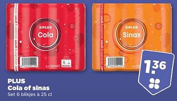 Aanbiedingen Plus cola of sinas - Huismerk - Plus - Geldig van 19/02/2023 tot 25/02/2023 bij Plus