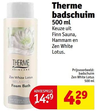 Aanbiedingen Badschuim zen white lotus - Therme - Geldig van 21/02/2023 tot 26/02/2023 bij Kruidvat