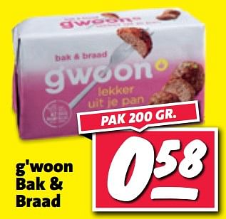 Aanbiedingen G`woon bak + braad - G'woon - Geldig van 20/02/2023 tot 26/02/2023 bij Nettorama