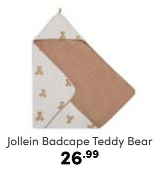 Aanbiedingen Jollein badcape teddy bear - Jollein - Geldig van 26/02/2023 tot 04/03/2023 bij Baby & Tiener Megastore
