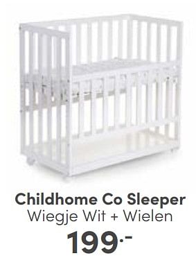 Aanbiedingen Childhome co sleeper wiegje wit + wielen - Childhome - Geldig van 26/02/2023 tot 04/03/2023 bij Baby & Tiener Megastore