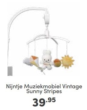 Aanbiedingen Nijntje muziekmobiel vintage sunny stripes - Nijntje - Geldig van 26/02/2023 tot 04/03/2023 bij Baby & Tiener Megastore