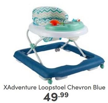 Aanbiedingen Xadventure loopstoel chevron blue - Xadventure - Geldig van 26/02/2023 tot 04/03/2023 bij Baby & Tiener Megastore