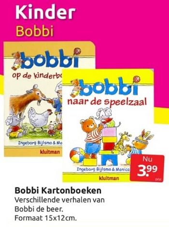 Aanbiedingen Bobbi kartonboeken - Huismerk - Boekenvoordeel - Geldig van 25/02/2023 tot 05/03/2023 bij Boekenvoordeel