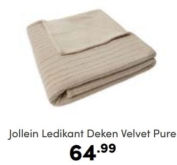 Aanbiedingen Jollein ledikant deken velvet pure - Jollein - Geldig van 05/03/2023 tot 11/03/2023 bij Baby & Tiener Megastore