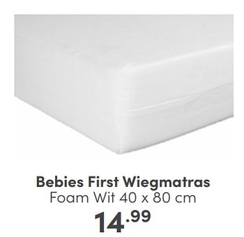 Aanbiedingen Bebies first wiegmatras foam wit - bebiesfirst - Geldig van 05/03/2023 tot 11/03/2023 bij Baby & Tiener Megastore