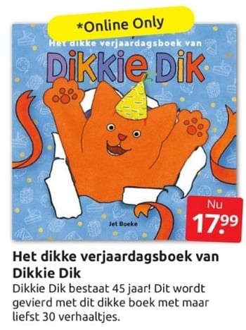 Aanbiedingen Het dikke verjaardagsboek van dikkie dik - Huismerk - Boekenvoordeel - Geldig van 04/03/2023 tot 12/04/2023 bij Boekenvoordeel