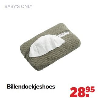 Aanbiedingen Baby`s only billendoekjeshoes - Baby's Only - Geldig van 06/03/2023 tot 01/04/2023 bij Baby-Dump