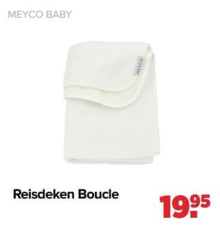 Aanbiedingen Meyco baby reisdeken boucle - Meyco - Geldig van 06/03/2023 tot 01/04/2023 bij Baby-Dump