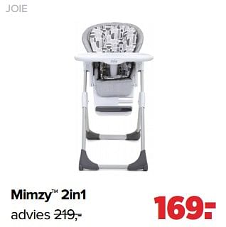 Aanbiedingen Joie mimzy 2in1 - Joie - Geldig van 06/03/2023 tot 01/04/2023 bij Baby-Dump