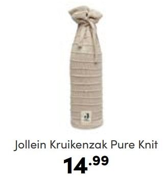 Aanbiedingen Jollein kruikenzak pure knit - Jollein - Geldig van 12/03/2023 tot 18/03/2023 bij Baby & Tiener Megastore