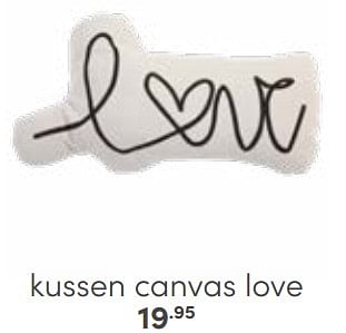 Aanbiedingen Kussen canvas love - Huismerk - Baby &amp; Tiener Megastore - Geldig van 12/03/2023 tot 25/03/2023 bij Baby & Tiener Megastore