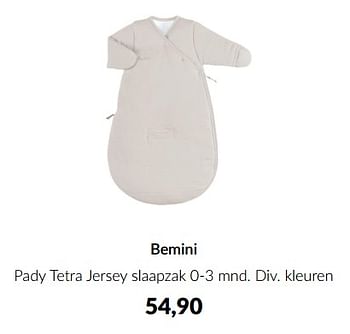 Aanbiedingen Bemini pady tetra jersey slaapzak - Bemini - Geldig van 16/03/2023 tot 10/04/2023 bij Babypark