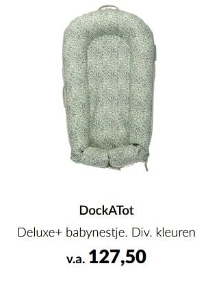 Aanbiedingen Dockatot deluxe+ babynestje - DockAtot - Geldig van 16/03/2023 tot 10/04/2023 bij Babypark