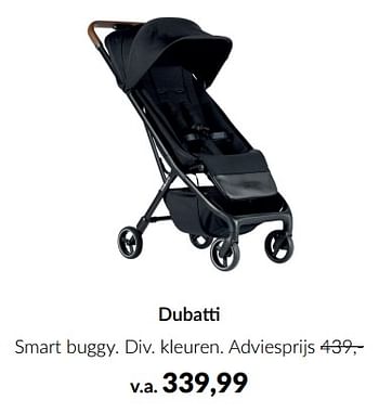 Aanbiedingen Dubatti smart buggy - Dubatti  - Geldig van 16/03/2023 tot 10/04/2023 bij Babypark