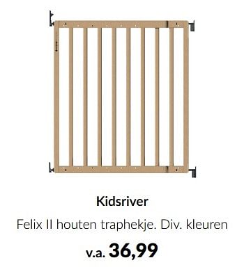 Aanbiedingen Kidsriver felix ii houten traphekje - Kidsriver - Geldig van 16/03/2023 tot 10/04/2023 bij Babypark