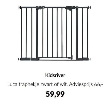 Aanbiedingen Kidsriver luca traphekje zwart of wit - Kidsriver - Geldig van 16/03/2023 tot 10/04/2023 bij Babypark