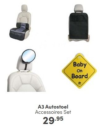 Aanbiedingen A3 autostoel accessoires set - A3 Baby &amp; Kids - Geldig van 19/03/2023 tot 25/03/2023 bij Baby & Tiener Megastore