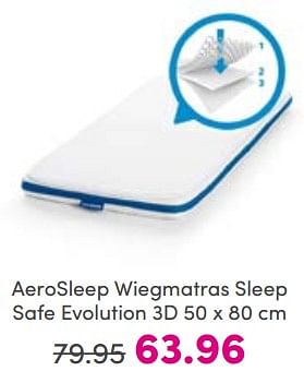 Aanbiedingen Aerosleep wiegmatras sleep safe evolution 3d - Aerosleep - Geldig van 26/03/2023 tot 02/04/2023 bij Baby & Tiener Megastore