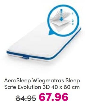 Aanbiedingen Aerosleep wiegmatras sleep safe evolution 3d - Aerosleep - Geldig van 26/03/2023 tot 02/04/2023 bij Baby & Tiener Megastore