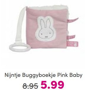 Aanbiedingen Nijntje buggyboekje pink baby - Nijntje - Geldig van 26/03/2023 tot 02/04/2023 bij Baby & Tiener Megastore